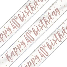 Load image into Gallery viewer, Rose Gold Glitz 40th Birthday Banner
